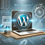 why use WordPress